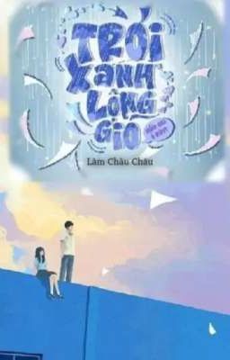 Trời Xanh Lộng Gió 