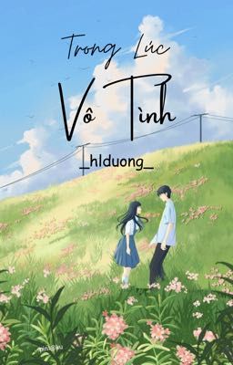 Trong lúc vô tình