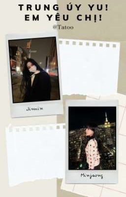 trung úy yu! em yêu chị! [jmj] [futa]