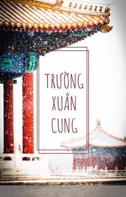 TRƯỜNG XUÂN CUNG