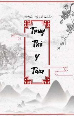 Truy Thê Y Tâm