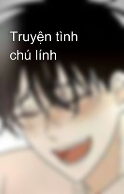 Truyện tình chú lính