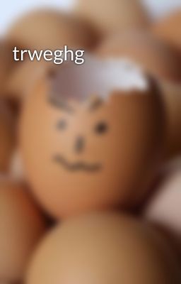 trweghg