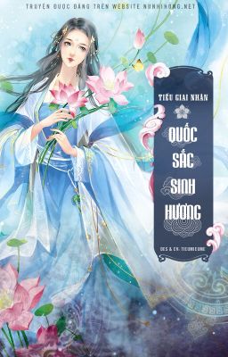 [TS-CĐ] Quốc Sắc Sinh Hương - Hoàn