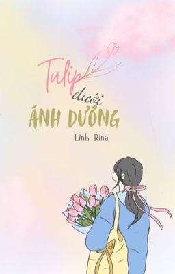 Tulip dưới ánh dương (2024)