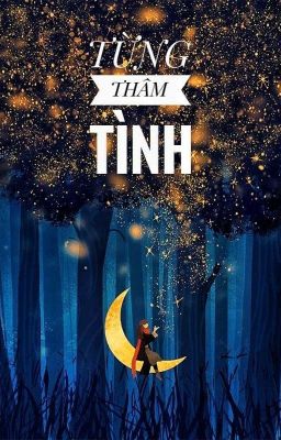 TỪNG THÂM TÌNH