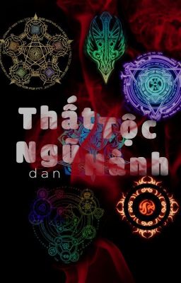 [ Tuyển ] Thất Tộc Ngũ Hành.