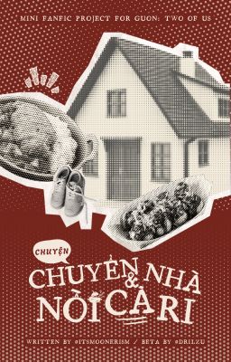 ☾Two of Us | GuOn☽ Chuyện chuyển nhà & nồi cà ri