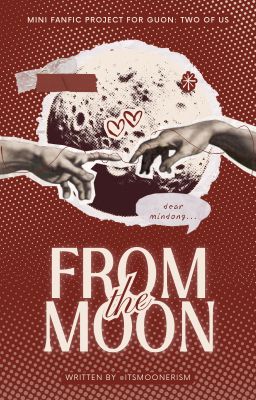 ☾Two of Us | GuOn☽ From The Moon