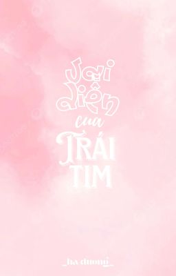 Vai Diễn Của Trái Tim