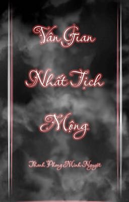 《Vân Gian Nhất Tịch Mộng》  