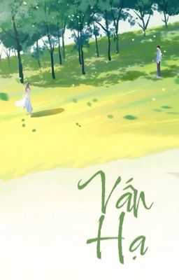 Vấn Hạ - Bạch Đầu Ông