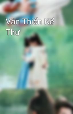 Văn Thiển Kế Thư