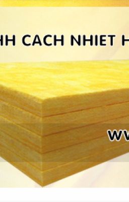 Vật liệu bảo ôn bông thủy tinh Hà Nguyên Phát