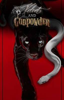 Velvet and Gunpowder 