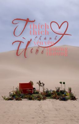 ver - yoonjoon | Từ Thích Thích Thành Yêu Yêu Rồi Thương Thương