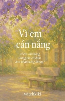 Vì em cần nắng