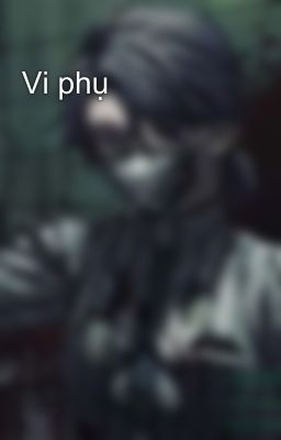Vi phụ