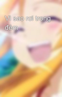 Vì sao rơi trong đêm