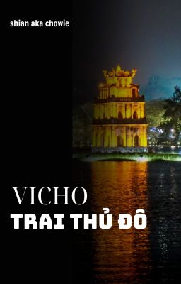 Vicho | Trai Thủ Đô