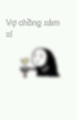 Vợ chồng xàm xí