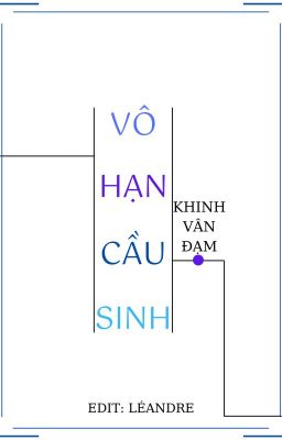 Vô Hạn Cầu Sinh