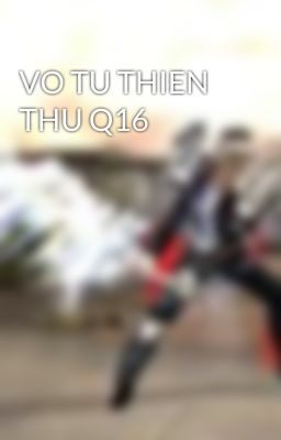 VO TU THIEN THU Q16