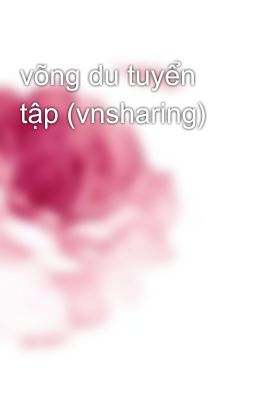 võng du tuyển tập (vnsharing)