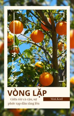 VÒNG LẶP (BL) - MAI.KOD-