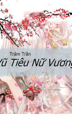 Vũ Tiêu Nữ Vương