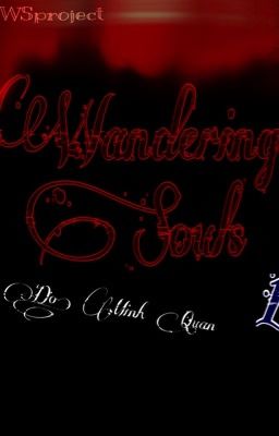 Wandering Souls - Những linh hồn lang thang