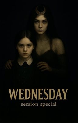 Wednesday : Phiên Đặc biệt