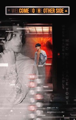 WELCOME TO THE OTHER SIDE ☆ KIMCHAY AU