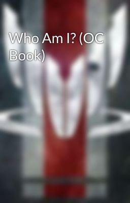 Who Am I? (OC Book)