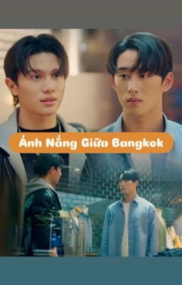 WilliamEst- Ánh Nắng Giữa Bangkok