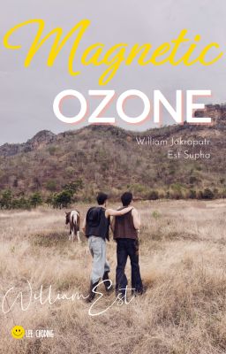 [WilliamEst] MAGNETIC OZONE