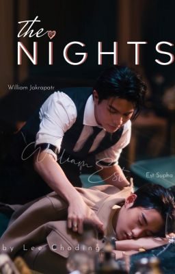 [WilliamEst] THE NIGHTS