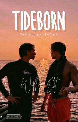 [WilliamEst] TIDEBORN