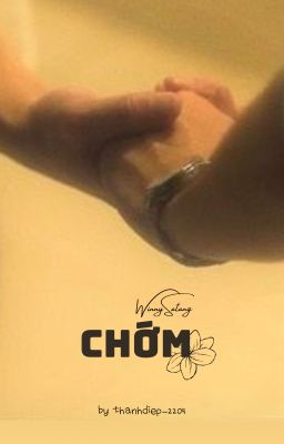 [WinnySatang] Chớm