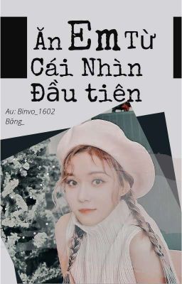 [WINRINA](H) Ăn em từ cái nhìn đầu tiên