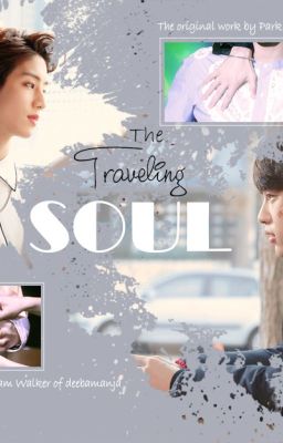 [Wri-fic][MarkJin] The traveling soul