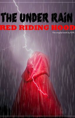 [Wri-fic][MarkJin] The under rain red riding hood