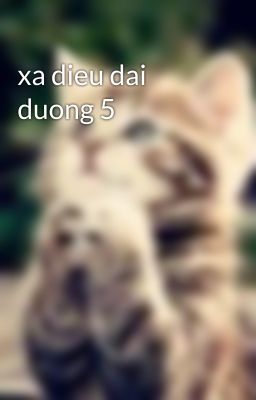 xa dieu dai duong 5