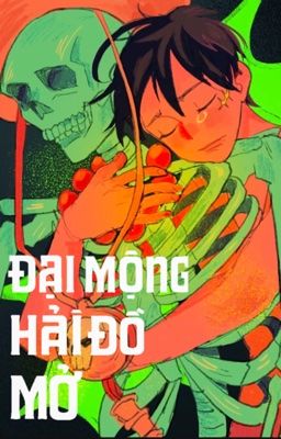 [Xem Ảnh Thể/One Piece] Đại Mộng Hải Đồ Mở.