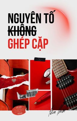 [XONG] NGUYÊN TỐ KHÔNG GHÉP CẶP
