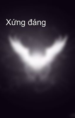 Xứng đáng
