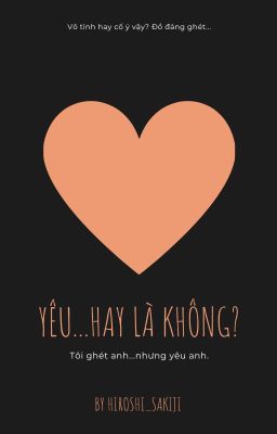 Yêu...hay không-?