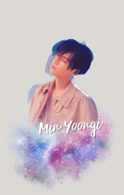 [YoonGi×Fictional Girl] Khi Nào Em Mới Yêu Anh?