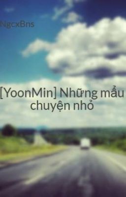 [YoonMin] Những mẩu chuyện nhỏ