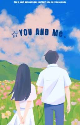 -YOU AND ME-